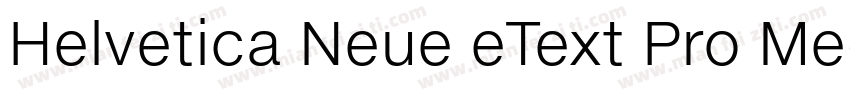 Helvetica Neue eText Pro Medium字体转换